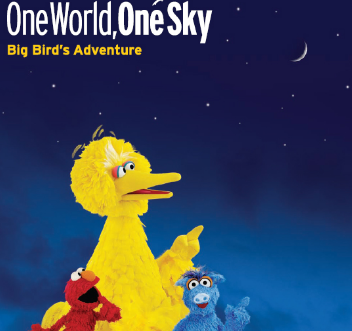 One World, One Sky: Big Bird's Adventure