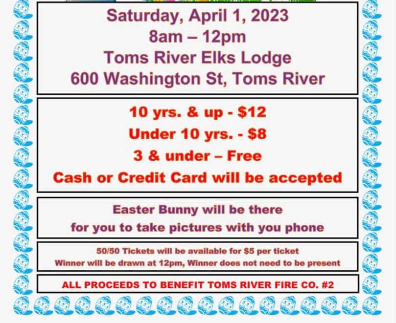 Help support the Toms River Fire Company Number 2 with Breakfast with the Easter Bunny on Saturday, April 1st.