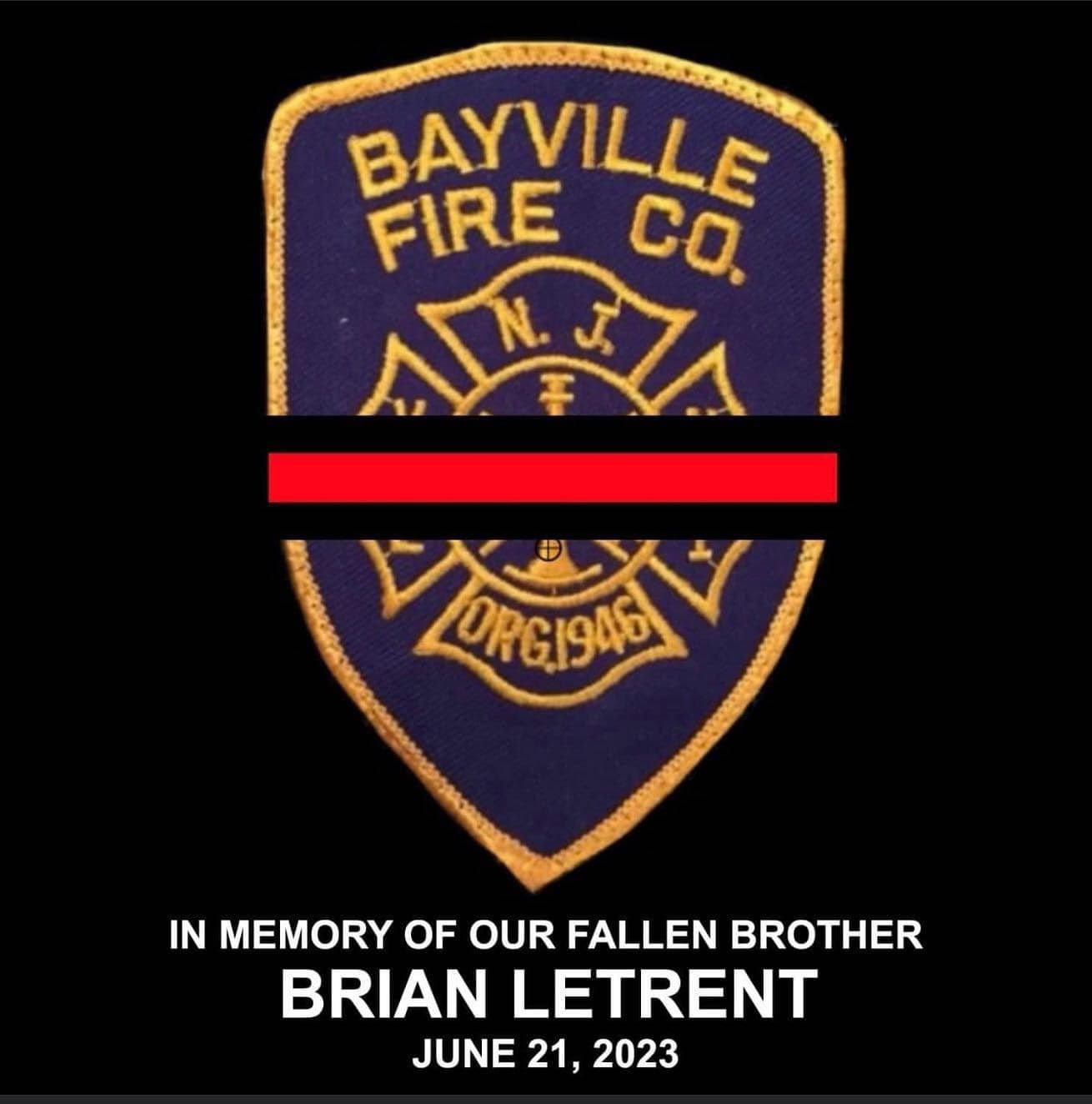 Bayville New Jersey Fire Fighter Brian Letrent Badge
