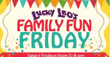 Lucky Leo's Family Fridays