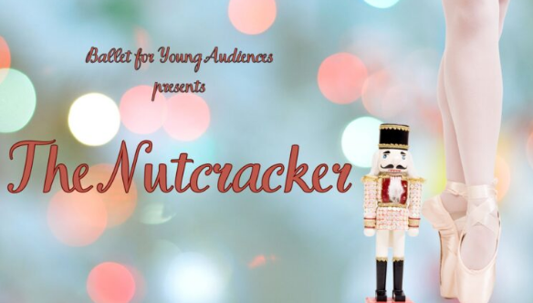 Ballet for Young Audiences: The Nutcracker