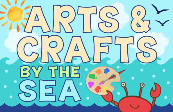 Arts & Crafts by the Sea