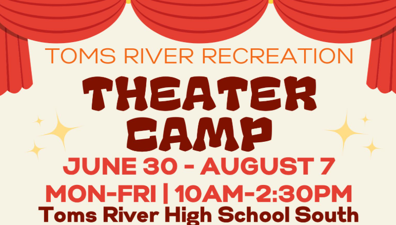 Last Chance to Enroll in Toms River's Summer Theater Camp - TomsRiver.org